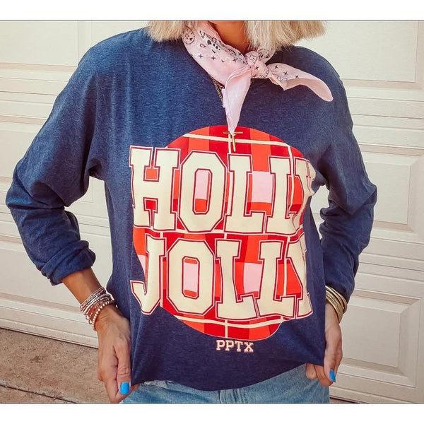 Holly Jolly Long Sleeve Tee ***PREORDER***