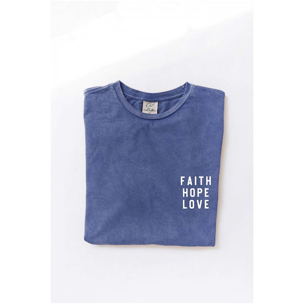 Faith Hope Love Mineral Wash Tee - MULTIPLE Colors ***PREORDER***