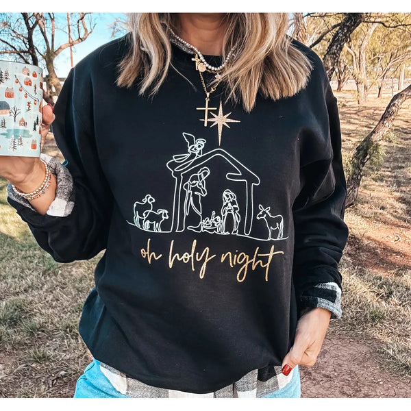 Oh Holy Night Sweatshirt ***PREORDER***