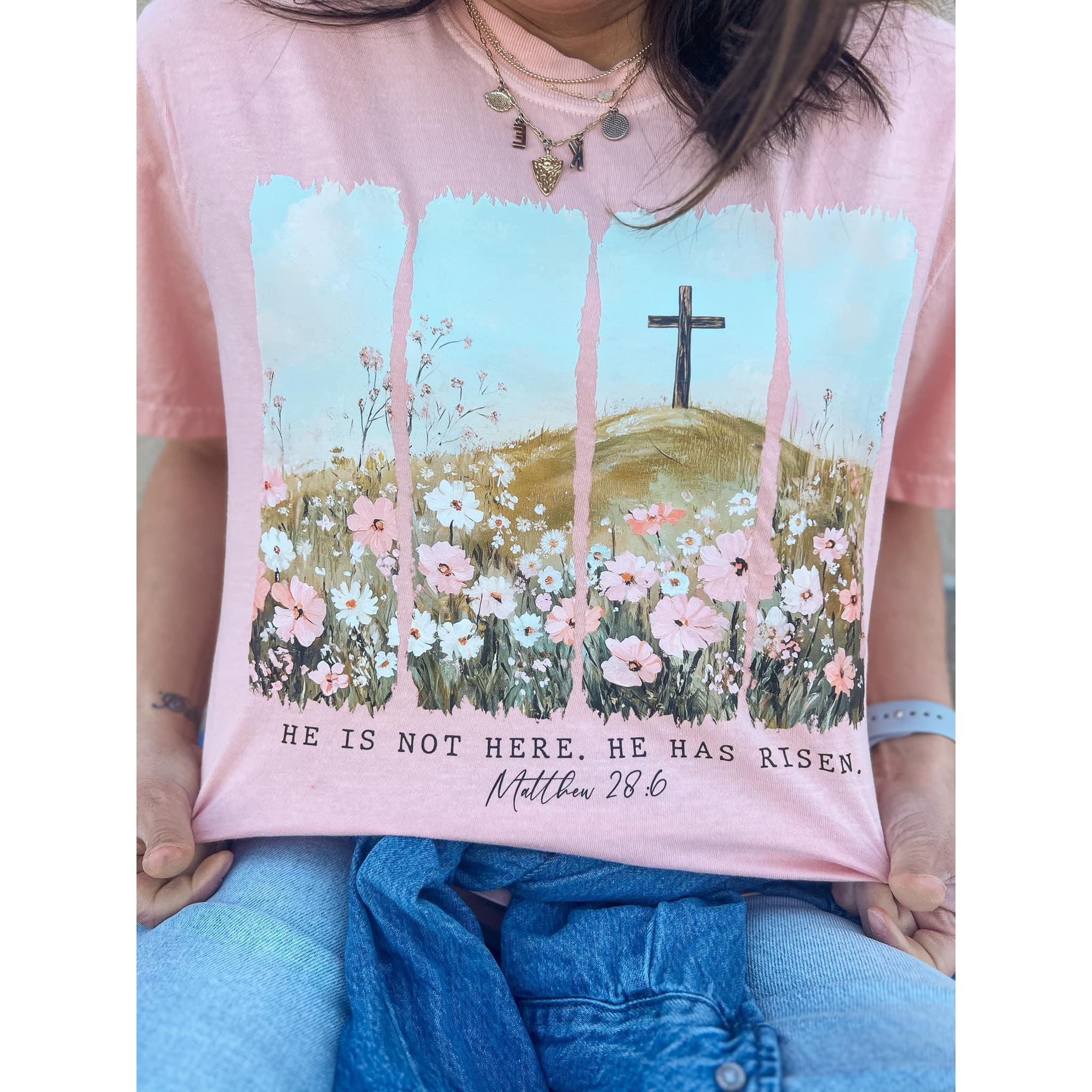 He Has Risen Tee ***PREORDER***