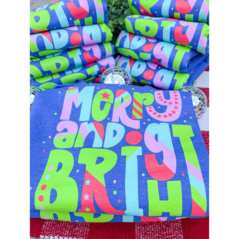 Merry & Bright TEE or SWEATSHIRT ***PREORDER***