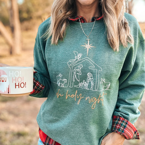 Oh Holy Night Sweatshirt ***PREORDER***