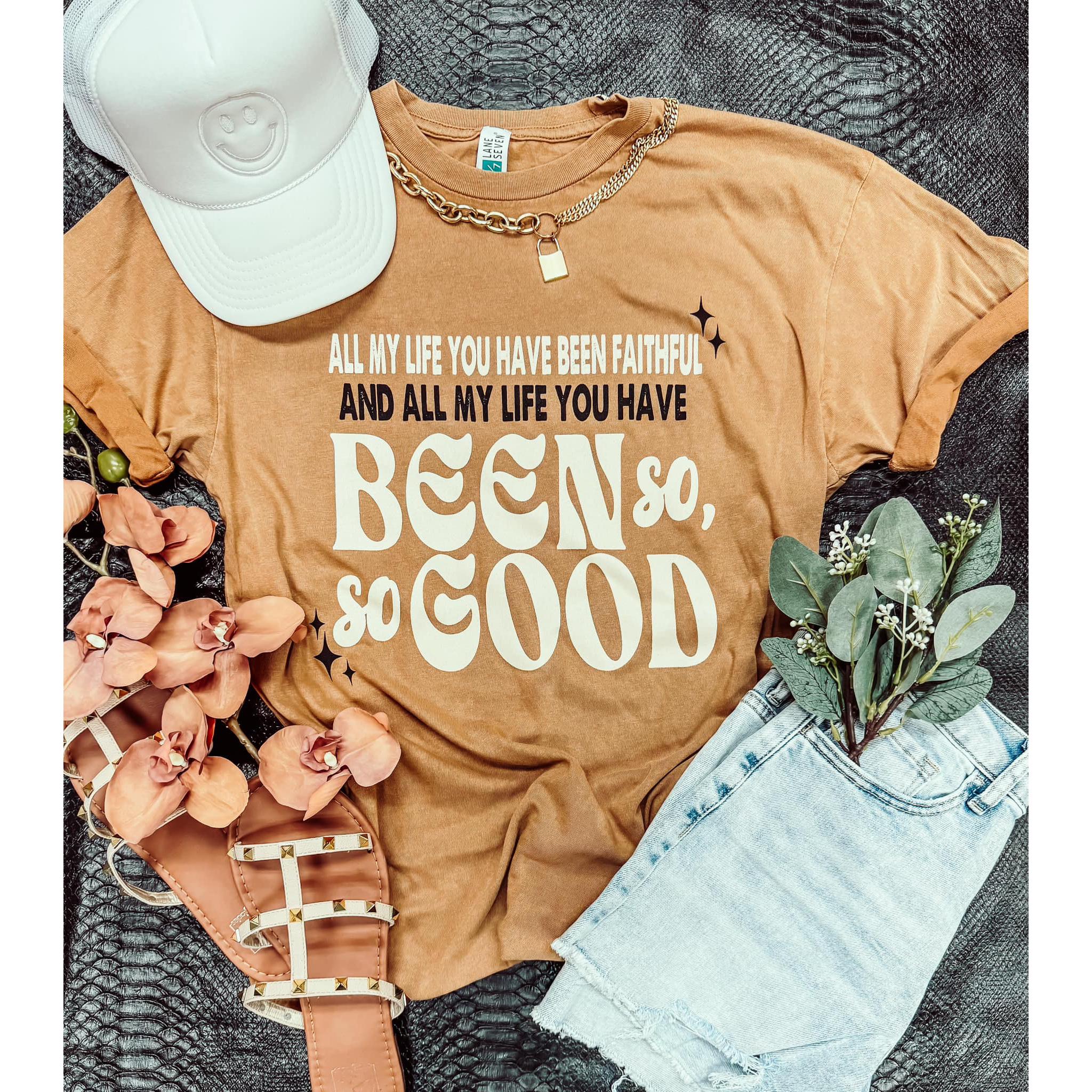 Been So Good Tee ***PREORDER***