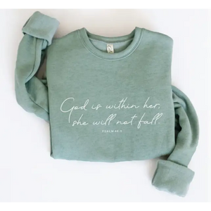 God is Within Her Sweatshirt