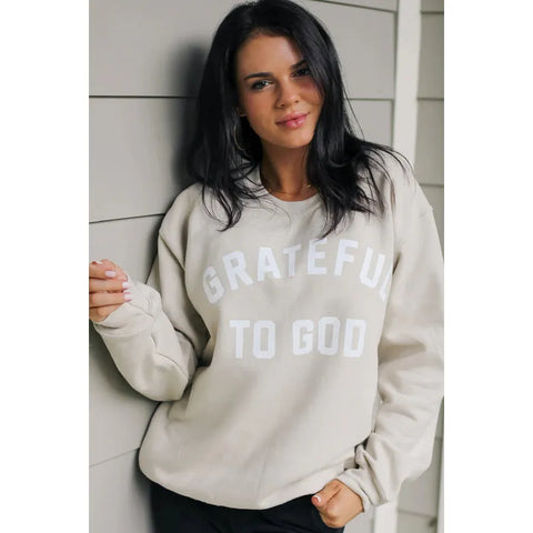 Grateful to God Sweatshirt