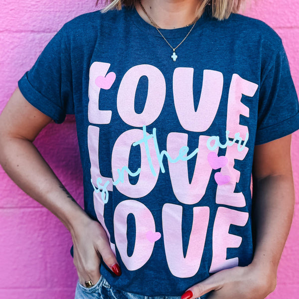 Love is in the Air Tee ***PREORDER***