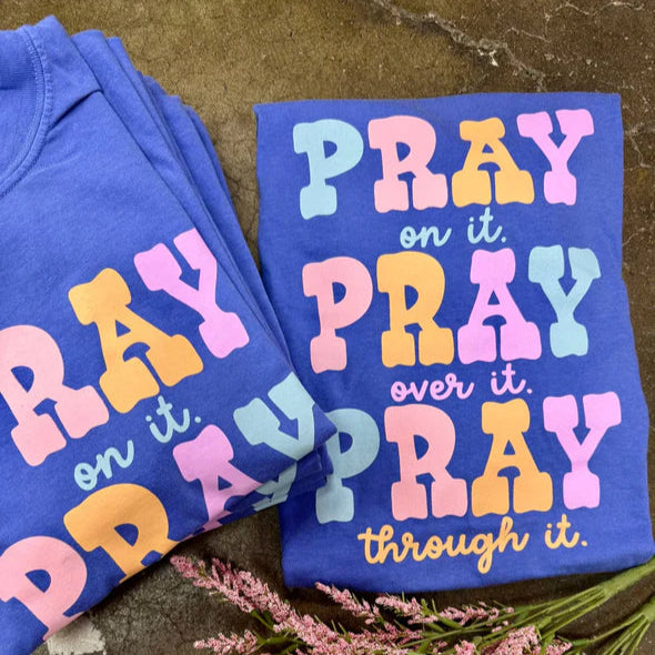 Pray On It Tee ***PREORDER***