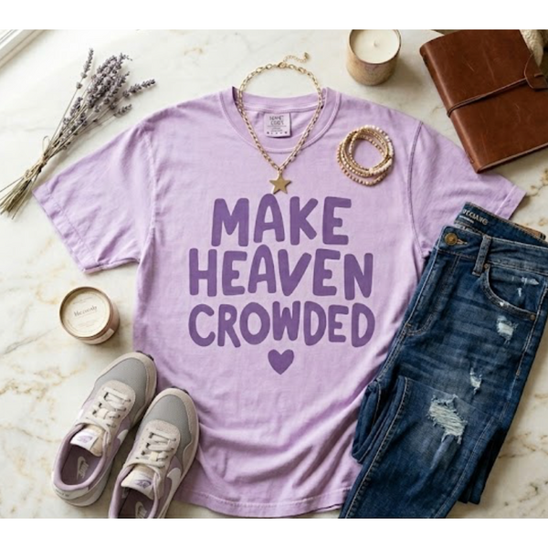Make Heaven Crowded Tee ***PREORDER***