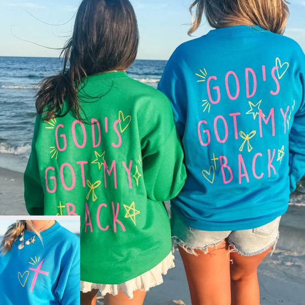 God's Got My Back in TEAL & KELLY GREEN ***PREORDER***