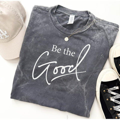 Be the Good Vintage Wash Tee ***PREORDER***