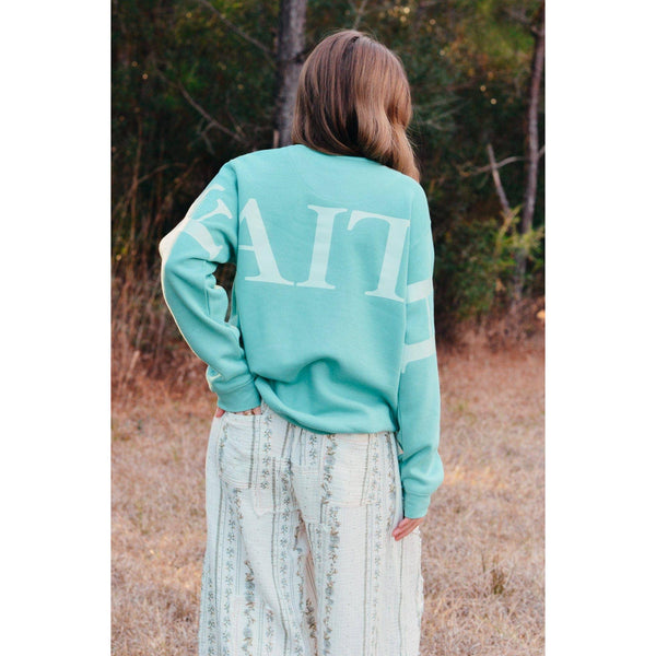 Faith Teal Sweatshirt